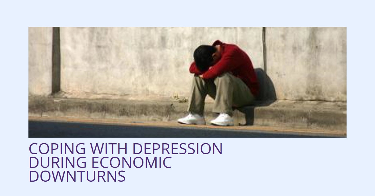 a person facing economic downturns that could benefit from depression therapy